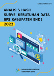 Analisis Hasil Survei Kebutuhan Data BPS Kabupaten Ende 2022